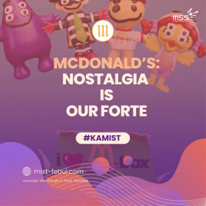 McDonald’s: Nostalgia is our Forte