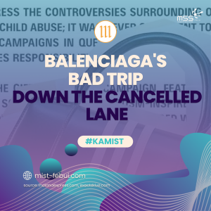 Balenciaga’s Bad Trip Down the Canceled Lane